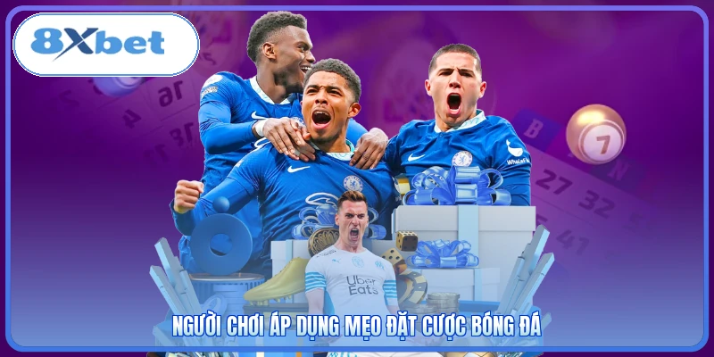 Người chơi áp dụng mẹo đặt cược bóng đá