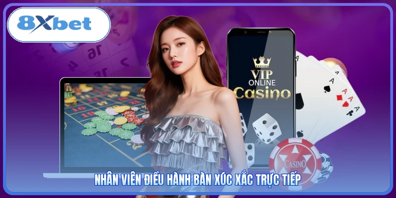 Nhân viên điều hành bàn xúc xắc trực tiếp