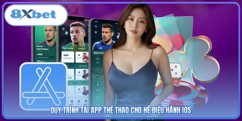 Quy trình tải app thể thao cho hệ điều hành iOS